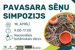Atpūtas un ceļojumu piedāvājumi 14.04.2026 - 18.04.2026 Pavasara sēņu simpozijs Salaspilī Salaspils novada TIC
